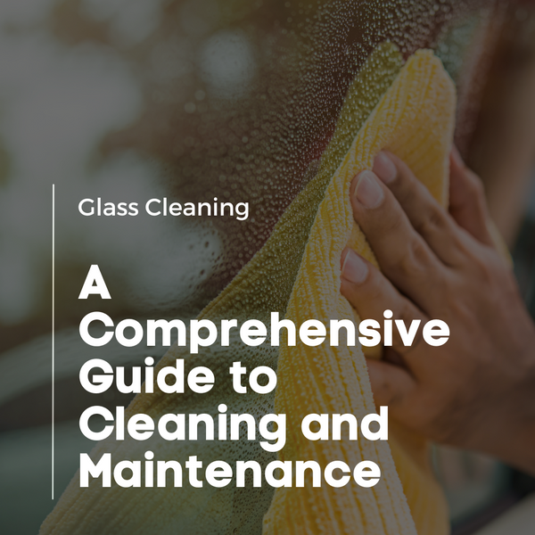 Mastering the Art of Automotive Glass Care: A Comprehensive Guide to Cleaning and Maintenance
